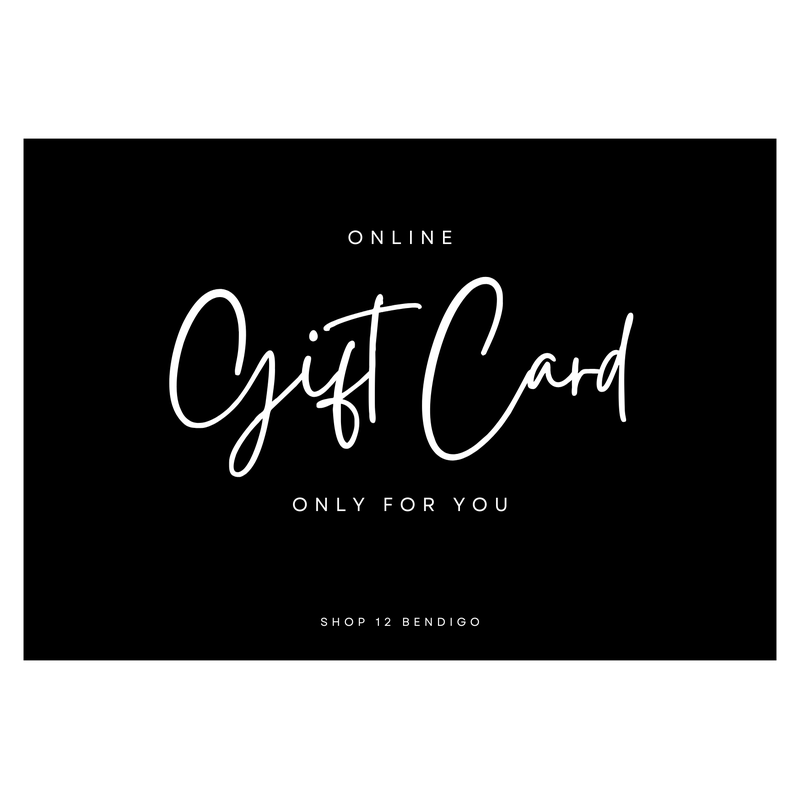 Shop 12 Online Gift Card-Shop 12 Bendigo-Shop 12 Bendigo